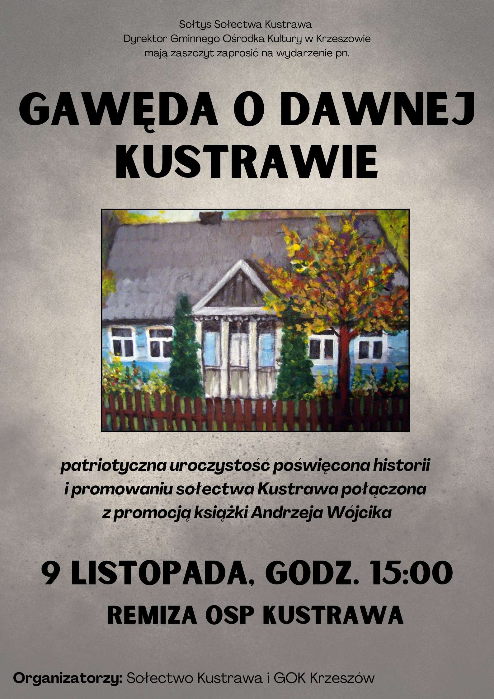 „Gawęda o dawnej Kustrawie” – uroczystość patriotyczna