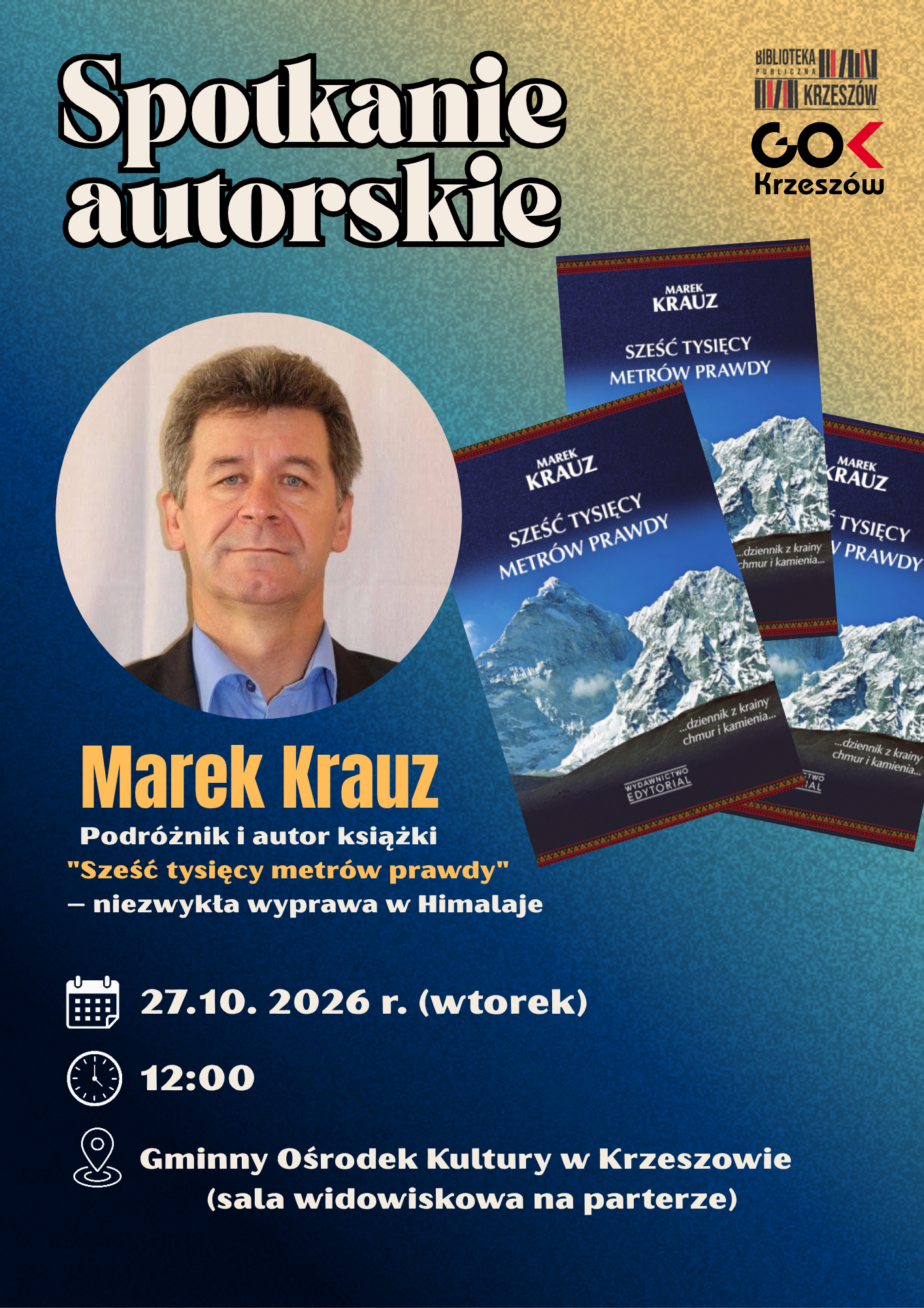 Himalajskie opowieści – spotkanie autorskie z Markiem Krauzem